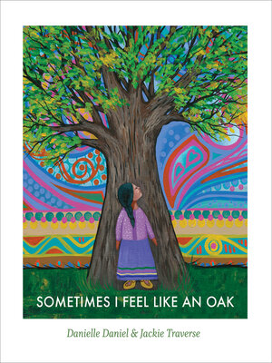 cover image of Sometimes I Feel Like an Oak